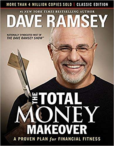 The Total Money Makeover: A Proven Plan for Financial Fitness by Dave Ramsey